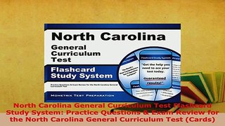 PDF  North Carolina General Curriculum Test Flashcard Study System Practice Questions  Exam Read Online