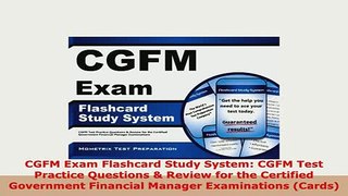 PDF  CGFM Exam Flashcard Study System CGFM Test Practice Questions  Review for the Certified Download Full Ebook