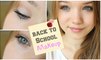 Simple Everyday School Makeup Routine - How to Do Your Makeup for School - Everyday Makeup | Back to School