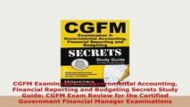 Download  CGFM Examination 2 Governmental Accounting Financial Reporting and Budgeting Secrets Download Full Ebook