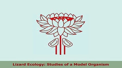 Download  Lizard Ecology Studies of a Model Organism Read Online