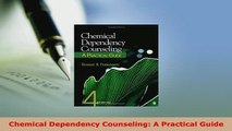 Download  Chemical Dependency Counseling A Practical Guide PDF Full Ebook