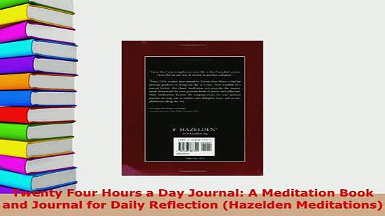 Download  Twenty Four Hours a Day Journal A Meditation Book and Journal for Daily Reflection Read Online