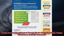 Fixing Access Annoyances How to Fix the Most Annoying Things About Your Favorite Database