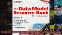 The Data Model Resource Book Vol 1 A Library of Universal Data Models for All