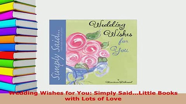 Download Wedding Wishes for You Simply SaidLittle Books with Lots of Love Download Full Ebook
