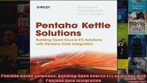 Pentaho Kettle Solutions Building Open Source ETL Solutions with Pentaho Data Integration