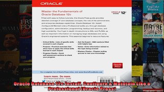 Oracle Database 12c Install Configure  Maintain Like a Professional Oracle Press