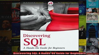 Discovering SQL A HandsOn Guide for Beginners