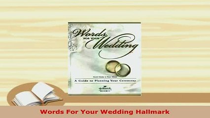 PDF  Words For Your Wedding Hallmark Read Online