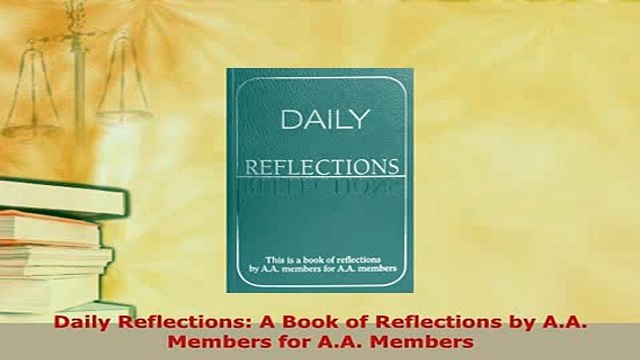 PDF Daily Reflections A Book of Reflections by AA Members for AA Members Ebook
