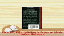 PDF  Day by Day Daily Meditations for Recovering Addicts Hazelden Meditations Free Books