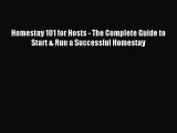 Download Homestay 101 for Hosts - The Complete Guide to Start & Run a Successful Homestay PDF