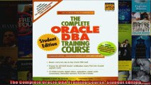 The Complete Oracle DBA Training Course Student Edition