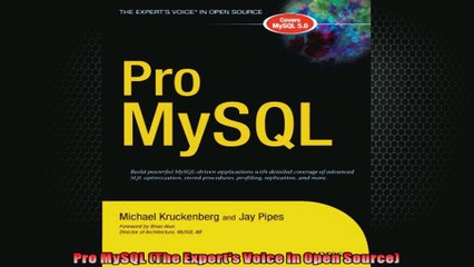 Pro MySQL The Experts Voice in Open Source