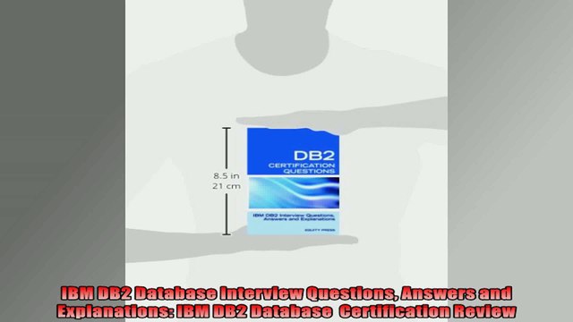 IBM DB2 Database Interview Questions Answers and Explanations IBM DB2 Database