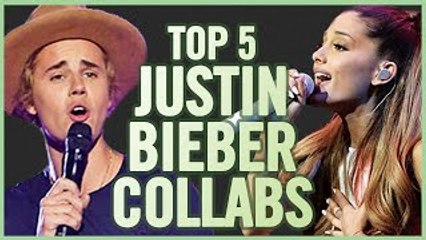 TOP JUSTIN BIEBER MUSIC COLLABS