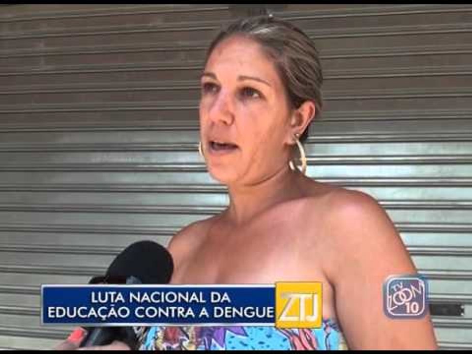 19-02-2016 - LUTA NACIONAL DA EDUCAÇÃO CONTRA A DENGUE - ZOOM TV JORNAL