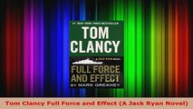 PDF  Tom Clancy Full Force and Effect A Jack Ryan Novel Download Full Ebook