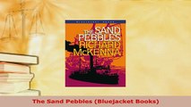 PDF  The Sand Pebbles Bluejacket Books PDF Full Ebook