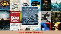 Download  Light in Blue Shadows  Read Online