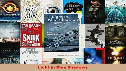 Download  Light in Blue Shadows  Read Online