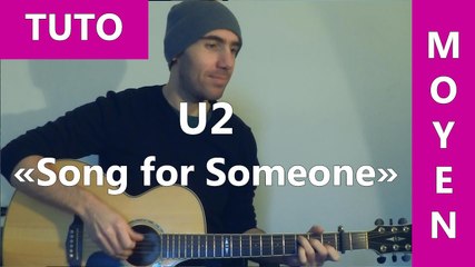 Song for Someone - U2 - TUTO Guitare