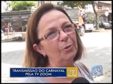 10-02-2016 - TRANSMISSÃO DO CARNAVAL PELA TV ZOOM - ZOOM TV JORNAL