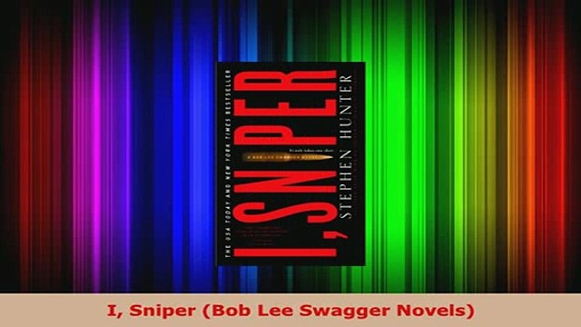 Download I Sniper Bob Lee Swagger Novels Read Full Ebook