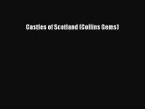 Read Castles of Scotland (Collins Gems) Ebook Free