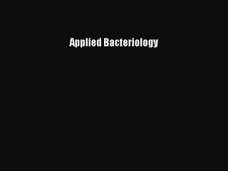 PDF Applied Bacteriology  EBook