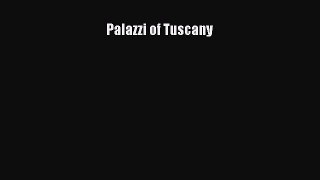 Read Palazzi of Tuscany Ebook Free