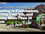 Foreclosures, Quitting Your Job, and Getting More Than 10 Loans with Anca  BP Podcast 128 25