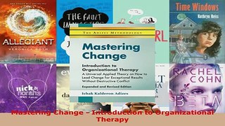 PDF  Mastering Change  Introduction to Organizational Therapy Read Online