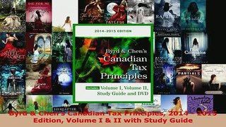 PDF  Byrd  Chens Canadian Tax Principles 2014  2015 Edition Volume I  II with Study Guide Read Full Ebook