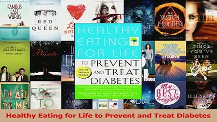 Read  Healthy Eating for Life to Prevent and Treat Diabetes Ebook Free