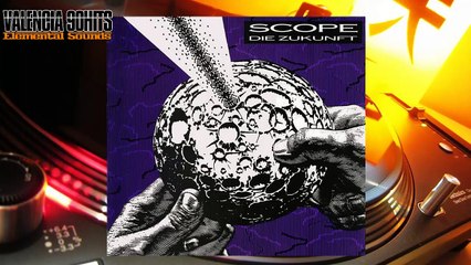 Scope - Die Zukunft (Last Minute Mix) [1989]
