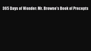 [Download PDF] 365 Days of Wonder: Mr. Browne's Book of Precepts Ebook Free