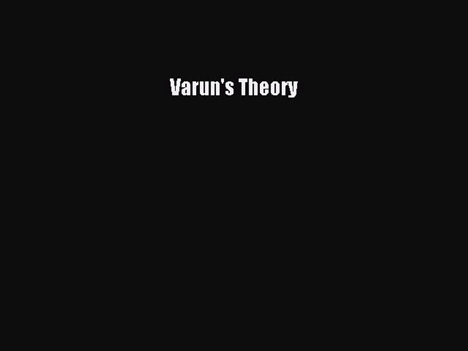 [PDF] Varun's Theory [Download] Online