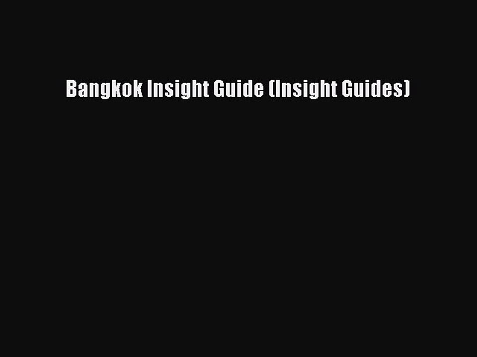 Read Bangkok Insight Guide (Insight Guides) Ebook Free