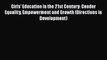 [PDF] Girls' Education in the 21st Century: Gender Equality Empowerment and Growth (Directions