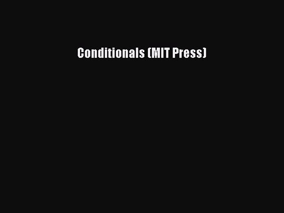 Download Conditionals (MIT Press)  Read Online
