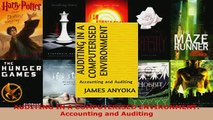 PDF  AUDITING IN A COMPUTERISED ENVIRONMENT Accounting and Auditing Read Online