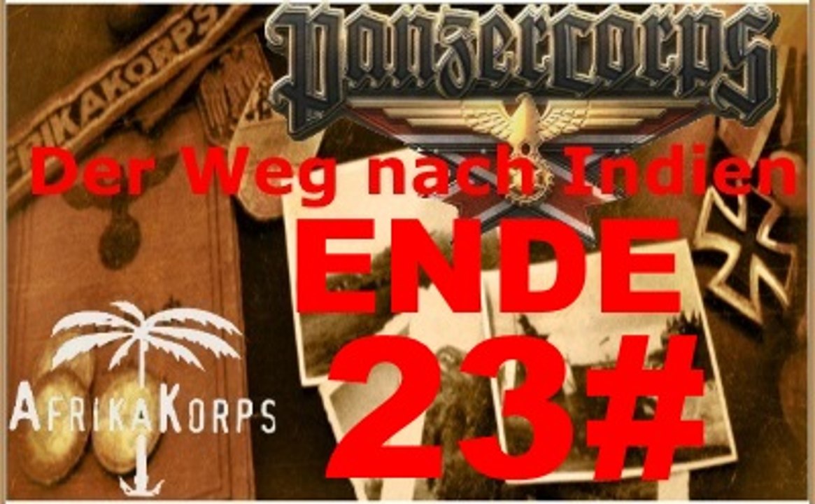 Panzer Corps ✠ Afrika Corps Britisch Indien 6 Juni 1944 #23 A ENDE