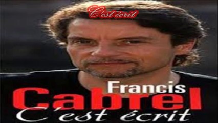 Francis Cabrel - C'est écrit ( Sous titres ; traducere română )