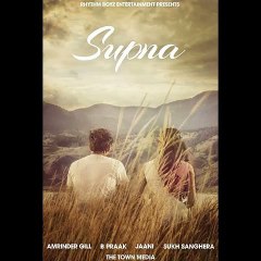 Amrinder Gill - Supna official Audio Full Song HD - Punjabi Songs