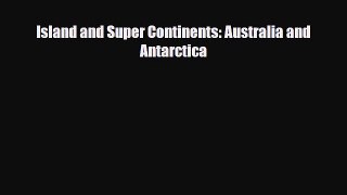 Download ‪Island and Super Continents: Australia and Antarctica PDF Online