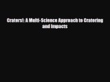 Download ‪Craters!: A Multi-Science Approach to Cratering and Impacts Ebook Free