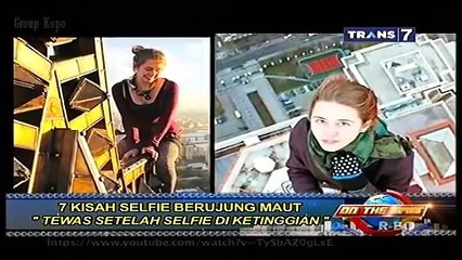 KISAH TRAGIS - CELAKA Gara2 Foto Selfie