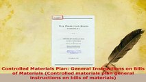 PDF  Controlled Materials Plan General Instructions on Bills of Materials Controlled Download Online